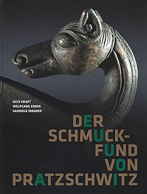 Seller image for Der Schmuckfund von Pratzschwitz - Eine keltische Prunkausstattung vom Elbbergang bei Pirna in Sachsen for sale by Verlag Beier & Beran