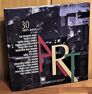 Art, 1971-2001 : The Meeting 30 Years of Painters, Sculptors, Hanoi College of Industrial Fine Ar...