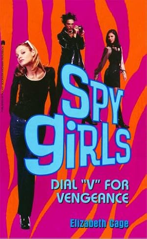 Imagen del vendedor de Dial "V" for Vengeance (5) (Spy Girls) [Soft Cover ] a la venta por booksXpress