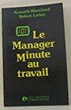 Bild des Verkufers fr Le Manager Minute Au Travail zum Verkauf von RECYCLIVRE