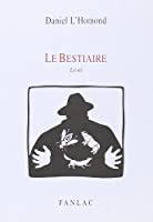 Seller image for Le Bestiaire : Conte Scnique for sale by RECYCLIVRE