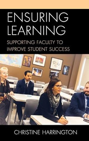 Seller image for Ensuring Learning: Supporting Faculty to Improve Student Success by Harrington, Christine [Paperback ] for sale by booksXpress