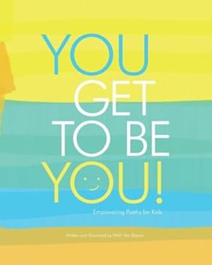 Imagen del vendedor de You Get to Be You [Soft Cover ] a la venta por booksXpress