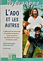 Seller image for L'ado Et Les Autres for sale by RECYCLIVRE