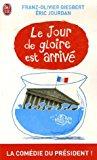 Imagen del vendedor de Le Jour De Gloire Est Arriv a la venta por RECYCLIVRE