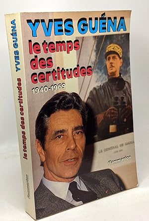 Seller image for Le temps des certitudes 1940-1969 for sale by crealivres