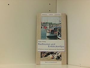 Bild des Verkufers fr Radtouren und Entdeckertips: 40 Radtouren zwischen Hamburg und der Alten Salzstrasse (Entdeckerbuch) zum Verkauf von Book Broker
