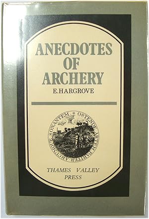 Imagen del vendedor de Anecdotes of Archery; from the Earliest Ages to the Year 1791 a la venta por PsychoBabel & Skoob Books