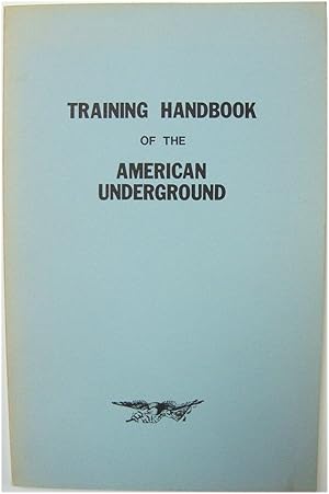 Training Handbook of the American Underground