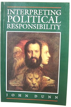 Bild des Verkufers fr Interpreting Political Responsibility: Essays 1981-1989 zum Verkauf von PsychoBabel & Skoob Books