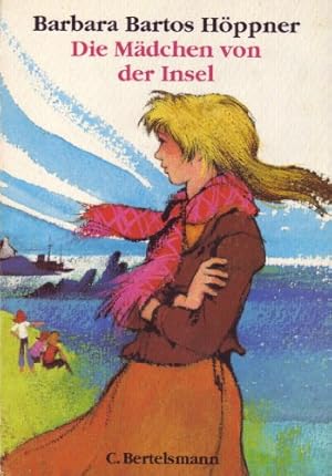 Seller image for Die Mdchen von der Insel for sale by Gabis Bcherlager