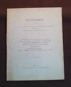 Succession de S. A. R. le Duc souverain de Brunswick - Lunebourg, Charles II, Prince de Blankenbo...