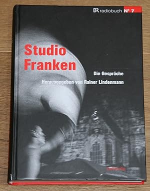 Seller image for Studio Franken: Die Gesprche. [BR Radiobuch No. 7.], for sale by Antiquariat Gallenberger