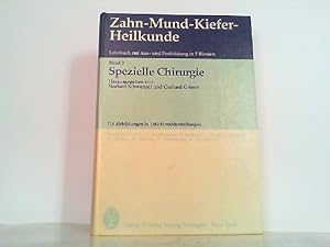 Image du vendeur pour Spezielle Chirurgie. Zahn-Mund-Kiefer-Heilkunde. Lehrbuch zur Aus- und Fortbildung in 5 Bnden. Hier Band 2. mis en vente par Antiquariat Ehbrecht - Preis inkl. MwSt.