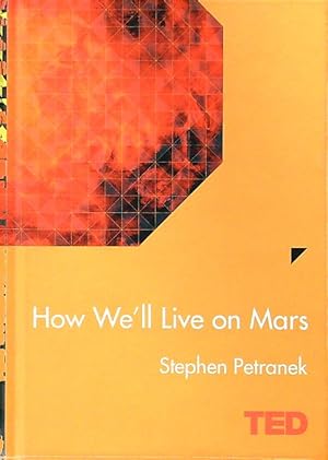 Bild des Verkufers fr How We'll Live on Mars zum Verkauf von Librodifaccia