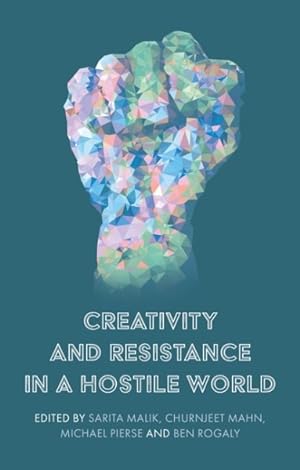 Seller image for Creativity and Resistance in a Hostile World for sale by GreatBookPrices