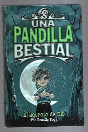 Bild des Verkufers fr PANDILLA BESTIAL - UNA: EL SECRETO DE ULF zum Verkauf von Desvn del Libro / Desvan del Libro, SL