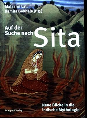 Bild des Verkufers fr Auf der Suche nach Sita : neue Blicke in die indische Mythologie. zum Verkauf von books4less (Versandantiquariat Petra Gros GmbH & Co. KG)