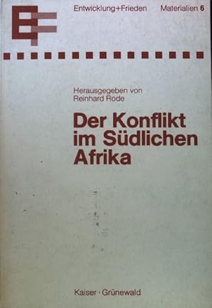 Imagen del vendedor de Der Konflikt im sdlichen Afrika : Analysen, Diskussionen, Strategien. Reihe Entwicklung und Frieden ; 6; a la venta por books4less (Versandantiquariat Petra Gros GmbH & Co. KG)