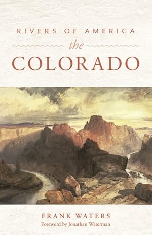 Immagine del venditore per Rivers of America : The Colorado venduto da GreatBookPricesUK