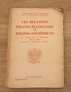 Les relations polono-allemandes et polono- soviétiques au cours de la période 1933-1939