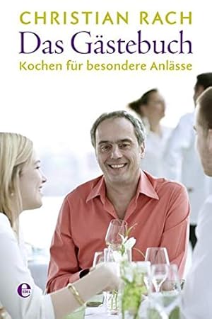 Seller image for Das Gstebuch: Kochen fr besondere Anlsse for sale by Preiswerterlesen1 Buchhaus Hesse