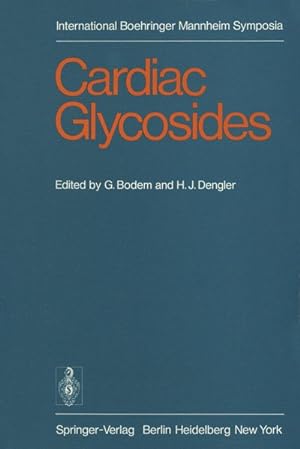 Cardiac glycosides. International symposium, Bonn, Germany, January 27 - 29, 1977.
