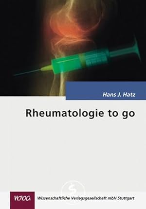 Seller image for Rheumatologie to go : 164 Tabellen. for sale by Antiquariat Thomas Haker GmbH & Co. KG