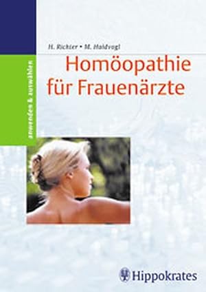 Seller image for Homopathie fr Frauenrzte. for sale by Antiquariat Thomas Haker GmbH & Co. KG