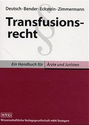 Seller image for Transfusionsrecht: Ein Handbuch fr rzte und Juristen. for sale by Antiquariat Thomas Haker GmbH & Co. KG