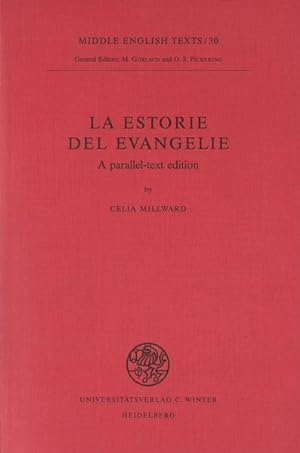 Immagine del venditore per La estorie del evangelie : a parallel text edition (=Middle English texts ; 30). venduto da Antiquariat Thomas Haker GmbH & Co. KG