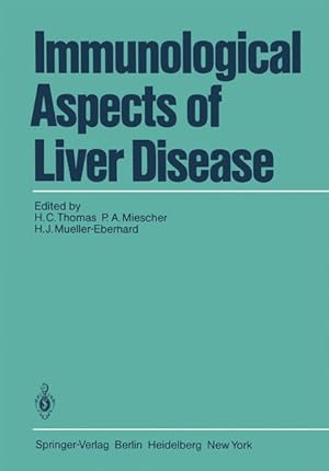 Image du vendeur pour Immunological Aspects of Liver Disease. mis en vente par Antiquariat Thomas Haker GmbH & Co. KG