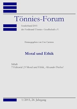 Bild des Verkufers fr Moral und Ethik : Ferdinand Tnnies - zum 160jhrigen Geburtstag. zum Verkauf von Antiquariat Thomas Haker GmbH & Co. KG