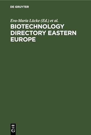 Immagine del venditore per Biotechnology directory Eastern Europe. venduto da Antiquariat Thomas Haker GmbH & Co. KG