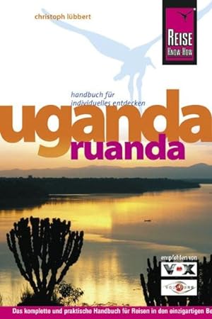 Uganda und Ruanda : [Handbuch für individuelles Entdecken].