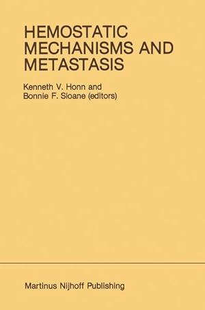 Immagine del venditore per Hemostatic Mechanisms and Metastasis (=Developments in Oncology). venduto da Antiquariat Thomas Haker GmbH & Co. KG