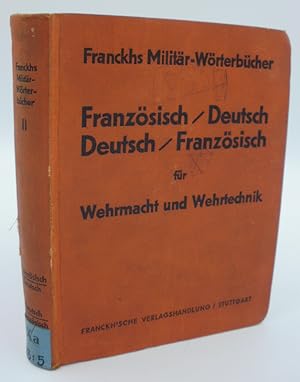 Franckhs Militär-Wörterbücher für Wehrmacht und Wehrtechnik / Dictionnaires Franckh: Sciences Mil...