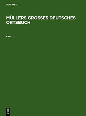 Müllers grosses deutsches Ortsbuch.