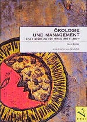 Seller image for kologie und Management : eine Einfhrung fr Praxis und Studium. for sale by Antiquariat Thomas Haker GmbH & Co. KG