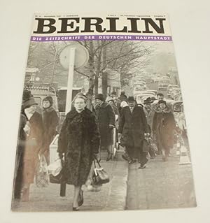 BERLIN, Die Zeitschrift der deutschen Hauptstadt - Nr. 11, November 1964, 1. Jahrgang.