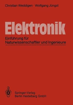 Bild des Verkufers fr Elektronik : Einfhrung fr Naturwissenschaftler und Ingenieure. zum Verkauf von Antiquariat Thomas Haker GmbH & Co. KG