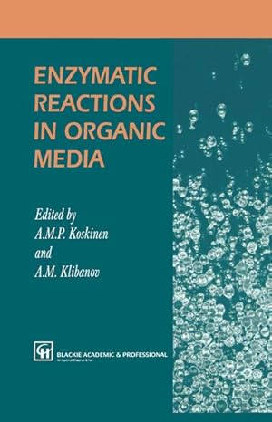 Seller image for Enzymatic Reactions in Organic Media. for sale by Antiquariat Thomas Haker GmbH & Co. KG