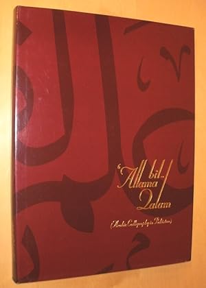 Bild des Verkufers fr Allama bi-l-qalam. Arabic Calligraphy in Pakistan. zum Verkauf von Antiquariat Thomas Haker GmbH & Co. KG