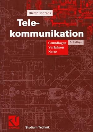 Telekommunikation : Grundlagen, Verfahren, Netze. (=Studium Technik).