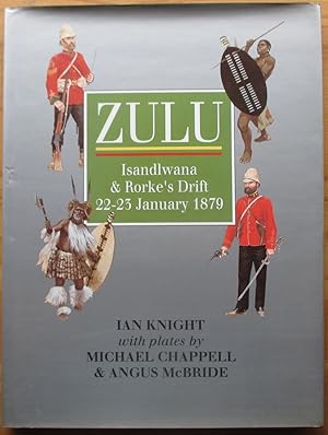 Seller image for Zulu Isandlwana & Rorke's Drift 22-23 January 1879 *** SIGNED *** for sale by CHAPTER TWO