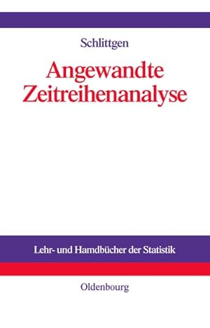 Bild des Verkufers fr Angewandte Zeitreihenanalyse. (=Lehr- und Handbcher der Statistik). zum Verkauf von Antiquariat Thomas Haker GmbH & Co. KG