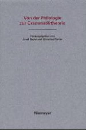 Immagine del venditore per Von der Philologie zur Grammatiktheorie : Peter Suchsland zum 65. Geburtstag. venduto da Antiquariat Thomas Haker GmbH & Co. KG