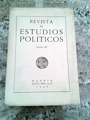 REVISTA DE ESTUDIOS POLITICOS. Año VI. Vol. XV. nº 27-28. 1946