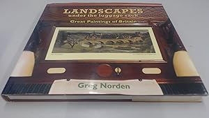 Seller image for Landscapes Under the Luggage Rack: Great Paintings of Britain - The Lost Art of the Railway Carriage Print for sale by BoundlessBookstore