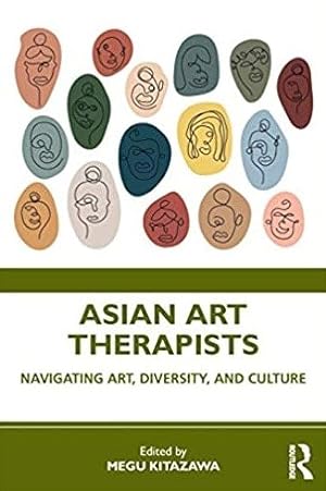 Seller image for Asian Art Therapists : Navigating Art, Diversity, and Culture for sale by GreatBookPricesUK